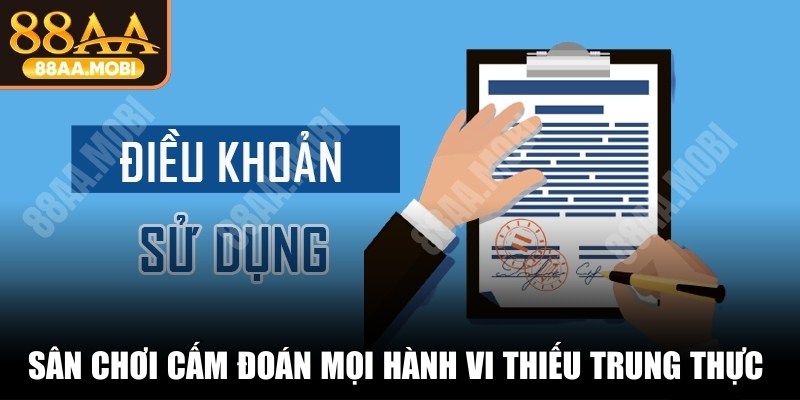 Sân chơi cấm đoán mọi hành vi thiếu trung thực hay gian lận